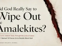 Title: Did God Really Say to Wipe Out the Amalekites? Examining violent biblical texts through Jesus' teachings.