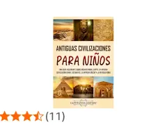 Guía de "Antiguas Civilizaciones para Niños" con imágenes de pirámides, guerreros y ruinas. Explora la edad antigua de forma divertida.
