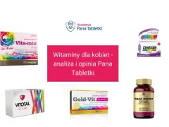 Zestaw witamin dla kobiet: Vita-min Plus, Centrum ONA, Gold-Vit, Vitotal, Female Multiple. Analiza i opinia Pana Tabletki.