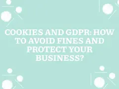 Cookies and GDPR: How to avoid fines and protect your business from GDPR compliance risks.