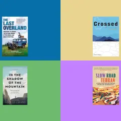 Cztery okładki książek podróżniczych: "The Last Overland", "Crossed off the map", "In the Shadow of the Mountain" i "The Slow Road to Tehran" – inspirujące historie dla miłośników najlepszych książek podróżniczych.