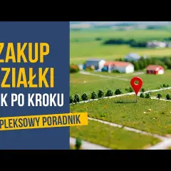 Po zakupie działki budowlanej co dalej? Kluczowe kroki, aby uniknąć problemów
