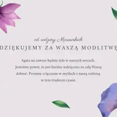Podziękowania od rodziny Morawskich za modlitwę. "Agata na zawsze będzie żyła w naszych sercach." Piękne, fajne teksty na pożegnanie.