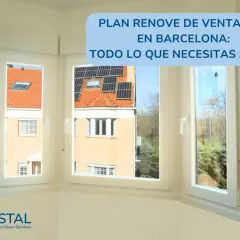 Ventanas nuevas para tu hogar en Barcelona. Descubre el plan renove de ventanas y mejora tu eficiencia energética.