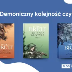 Okładki książek Petera V. Bretta: "Malowany człowiek", "Pustynna włócznia" i "Tron z czaszek".
