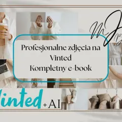 E-book "Profesjonalne zdjęcia na Vinted" pomoże Ci jak zwiększyć sprzedaż na Vinted. Zobacz, jak tworzyć atrakcyjne zdjęcia.