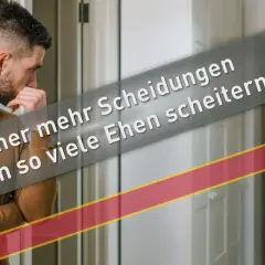 Ein Mann denkt nach, während eine Frau geht. Der Text fragt: "Immer mehr Scheidungen. Warum so viele Ehen scheitern?