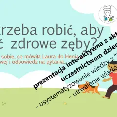 Jak dbać o zęby prezentacja dla dzieci - proste sposoby na zdrowe zęby