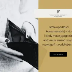 Kiedy można ogłosić upadłość konsumencką? Sprawdź warunki i terminy