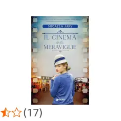 Copertina del libro "Il cinema delle meraviglie" di Micaela Jary, ambientato nell'Amburgo del dopoguerra, con una giovane donna in primo piano.