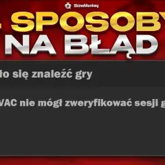 VAC nie mógł zweryfikować sesji gry? Napraw to w 5 minut!