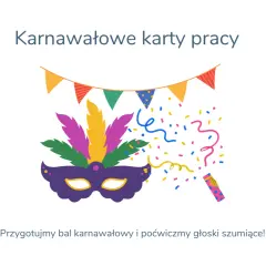 Karnawałowe karty pracy: maska, pióra, serpentyny i konfetti. Przygotujmy bal i ćwiczmy głoski szumiące!