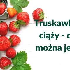 Świeże truskawki w ciąży – czy można jeść? Pyszne, czerwone owoce na białym tle.