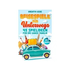 Ein Buchcover mit dem Titel "Reisespiele für Unterwegs" zeigt ein Auto voller Gepäck und Wahrzeichen. Perfekt für reisespiele erwachsene und die ganze Familie.