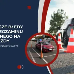 Szkoła jazdy "Let's Go" uczy, jak unikać błędów na egzaminie praktycznym. Pamiętaj o zasadach ruchu lewostronnego!