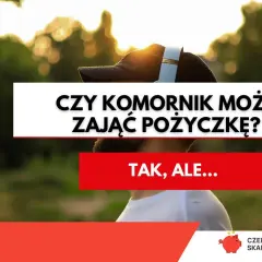 Czy komornik może zająć pożyczkę? Tak, ale są wyjątki. Dowiedz się więcej.