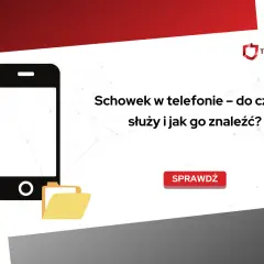 Ikona telefonu i folderu symbolizują schowek w telefonie. Dowiedz się, do czego służy i jak go znaleźć.