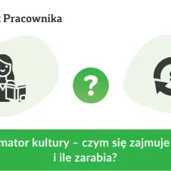 Ile zarabia animator kultury? Zaskakujące fakty o wynagrodzeniach