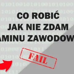 Niezdany egzamin zawodowy? Ile masz szans i co dalej?