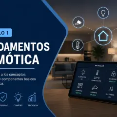 Aprende a domotizar tu casa con este módulo sobre fundamentos de domótica, mostrando control de iluminación, temperatura, seguridad y más en una tablet.