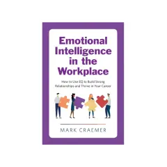 Book cover: "Emotional Intelligence in the Workplace" shows diverse people assembling puzzle pieces, a visual metaphor for positive psychology in practice.