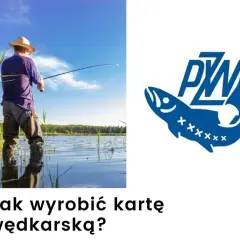 Nowy wzór karty wędkarskiej: zmiany, które musisz znać