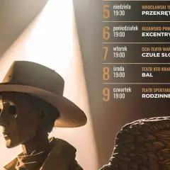 Drewniana kukła w kapeluszu, zapowiedź teatralnego tournee: "Przekręt Wspaniały", "Excentrycy", "Czułe Słówka", "Bal", "Rodzinne Rewolucje".