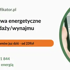 Świadectwo energetyczne: Kiedy musisz je mieć? Uniknij kar!