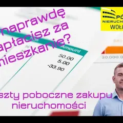Kupno mieszkania: Ile naprawdę zapłacisz? Wszystkie koszty!
