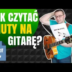 Jak czytać nuty na gitarę? Otwórz drzwi do muzyki!