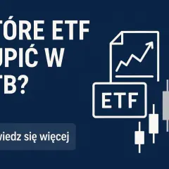 Które ETF kupić w XTB? Sprawdź nasze rekomendacje i dowiedz się więcej o inwestowaniu w fundusze ETF.