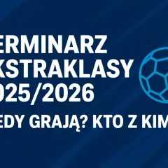 Kiedy terminarz Ekstraklasy 2025/2026? Znamy daty!