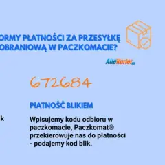 Formy płatności za przesyłkę pobraniową w Paczkomacie. Podaj kod odbioru, a Paczkomat przekieruje Cię do płatności, np. blikiem lub przez aplikacje InPost.