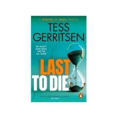 Okładka książki Tess Gerritsen "Ostatni, który umrze". Klepsydra z piaskiem symbolizuje czas, który nieubłaganie płynie.
