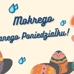 Wesołego śmigus dyngus! Zajączki i pisanki życzą mokrego lanego poniedziałku.