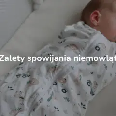 Otulanie dziecka: Spokojny sen i bezpieczeństwo? Poradnik Izabeli