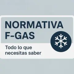 Normativa F-Gas: todo lo que necesitas saber sobre el reglamento de gases fluorados. Incluye un icono de copo de nieve.