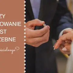 Bierzmowanie do ślubu? Przepisy, praktyka i plan działania krok po kroku