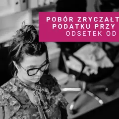 Kobieta w okularach pochyla się nad biurkiem, analizując pobór zryczałtowanego podatku od odsetek kapitałowych. Logo TAXO Biuro Rachunkowe.