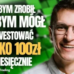 Inwestowanie 100 zł na giełdzie: Zacznij mądrze, unikaj pułapek