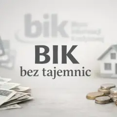BIK bez tajemnic: pieniądze, karty, dom i logo biura informacji kredytowej.