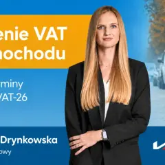 Natalia Gut-Drynkowska wyjaśnia odliczanie VAT od samochodu, omawiając warunki, terminy i formularz VAT-26.