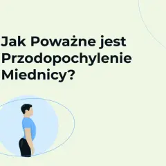 Ilustracja przedstawia sylwetkę mężczyzny z widocznym przodopochyleniem miednicy. Tekst pyta: "Jak Poważne jest Przodopochylenie Miednicy?".