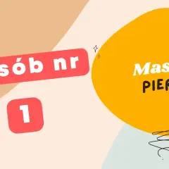 Sposób nr 1: Masaż piersi. Klucz do utrzymania laktacji.