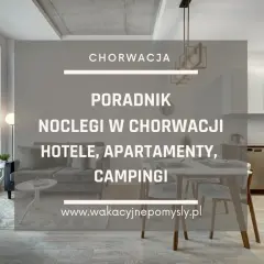 Gdzie szukać noclegów w Chorwacji, aby uniknąć oszustw i przepłacania?