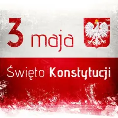 Grafika z napisem "3 maja Święto Konstytucji" i godłem Polski.