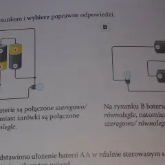 Rysunek A pokazuje połączenie równoległe baterii i szeregowe żarówek. Rysunek B ilustruje połączenie szeregowe baterii i równoległe żarówek.