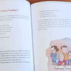 Serce nie sługa, nie wie co to. Kochać to dzwonić do chorego, dzielić się śniadaniem, pilnować, by zupa się nie przypaliła.
