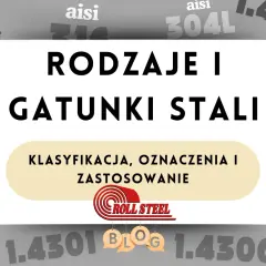Rodzaje i gatunki stali: klasyfikacja, oznaczenia i zastosowanie. W tle numery gatunków stali, np. 304, 316, 309.