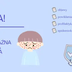 Grafika informuje o chorobie odra, przedstawiając wirusa, chore dziecko z wysypką, listę objawów, powikłań, profilaktyki i epidemiologii, a także szczepionkę.